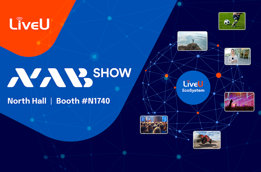 LiveU Spotlights Three Broadcast Priorities at NAB Show 2026: Digital-First, Workflow Automation, IP Contribution Resilience