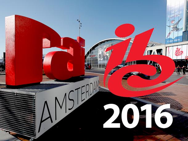 IBC 2016 Wraps Another Great Show with Even Greater Announcements 