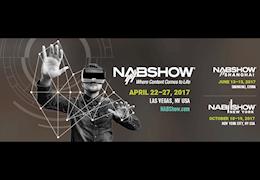 The Countdown is On! (Part I): NAB 2017 to Highlight New Gear, Refined Delivery 