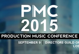 The Top 6 Reasons Why You Should Attend the 2015 Production Music Conference