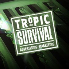 Tropic Survival Advertising & Marketing