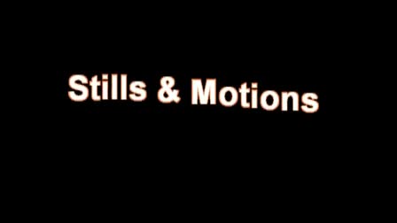 Stills & Motions Promo