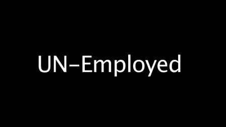 UN-Employed