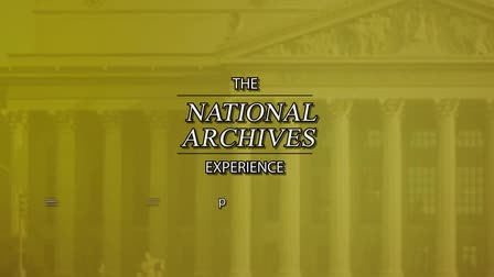 National Archives Experience Intro