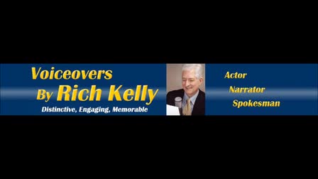 Rich Kelly Commercials Voiceover Demo Montage