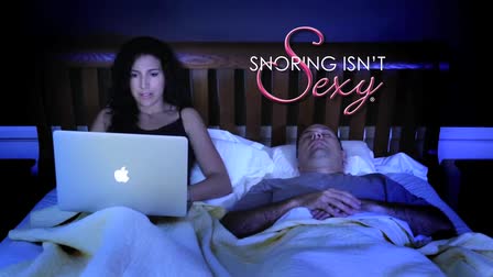Snoring Isn't Sexy