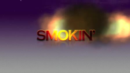 "Smokin'" Ten-Second Promo