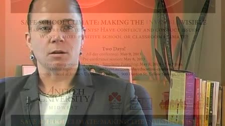 Video sample of Antioch University Midwest – Safe School Climate -- Making the Invisible Visible (Sarah Wallis, M.Ed. - Conference Organizer)